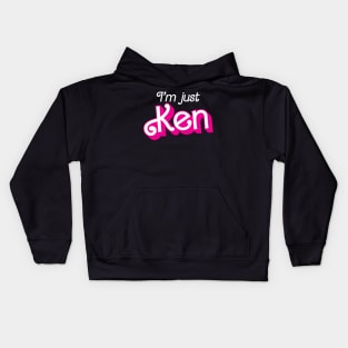 I'm just Ken Kids Hoodie